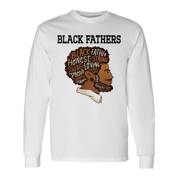 Junenth Black Fathers Matter Fathers Day Pride Dad Black Long Sleeve T-Shirt T-Shirt