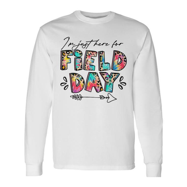 Im Just Here For Field Day Leopard Tie Dye Last Day School Long Sleeve T-Shirt T-Shirt