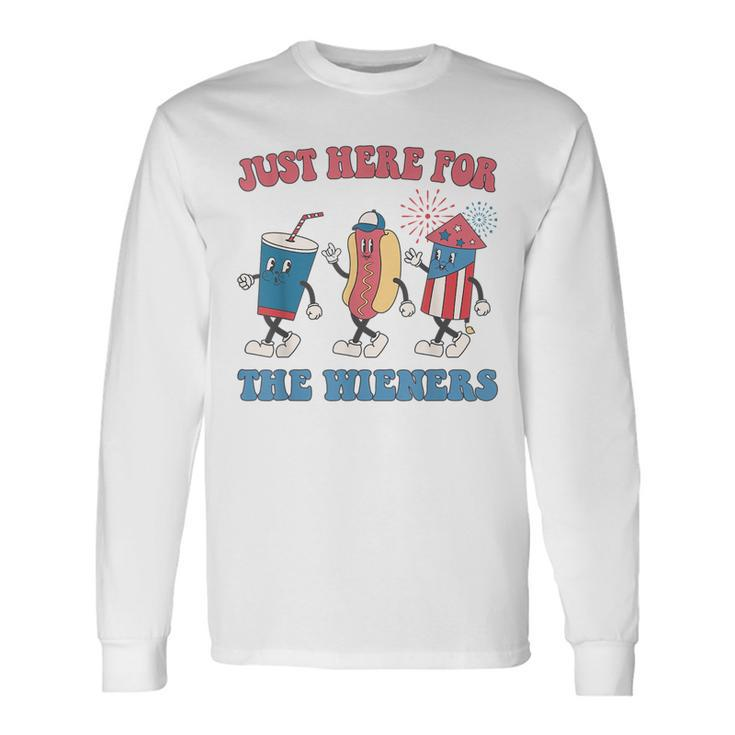 Im Just Here For The Wieners Lovers 4Th Of July Party Long Sleeve T-Shirt T-Shirt