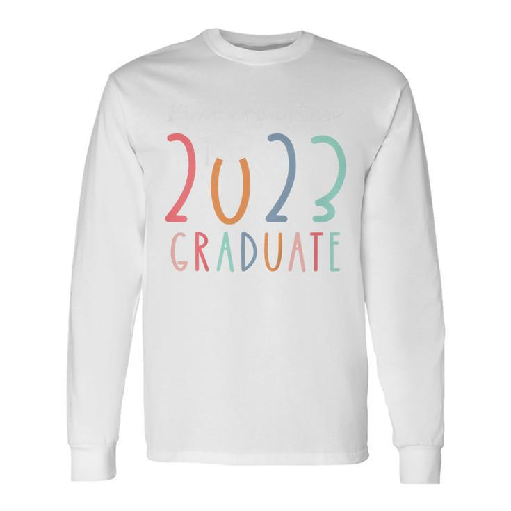 Kindergarten 2023 Graduate For Girls Long Sleeve T-Shirt T-Shirt