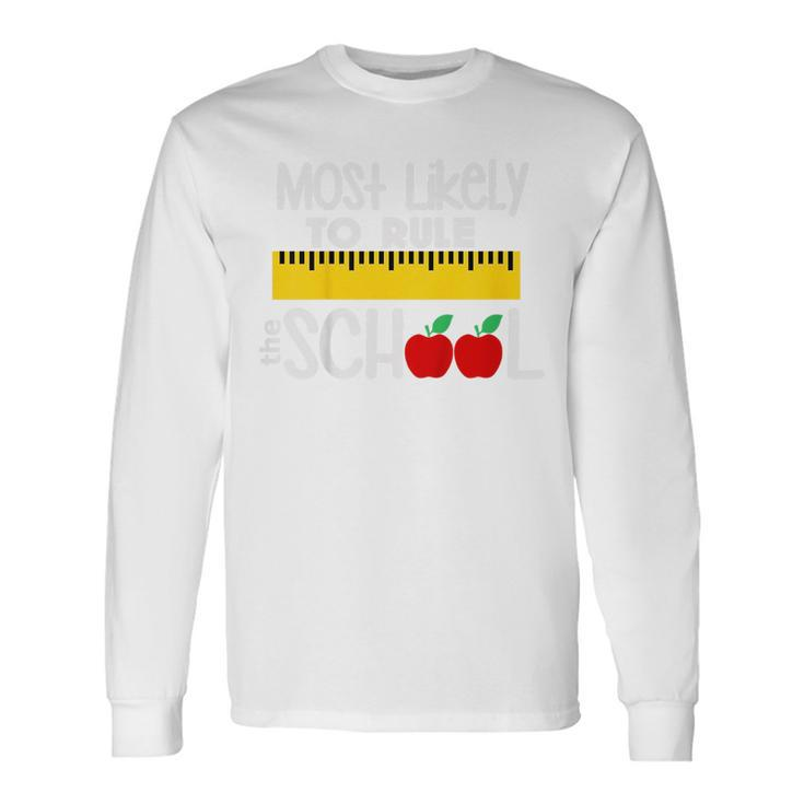 Most Likely To Rule The School Ruler & Apple Long Sleeve T-Shirt