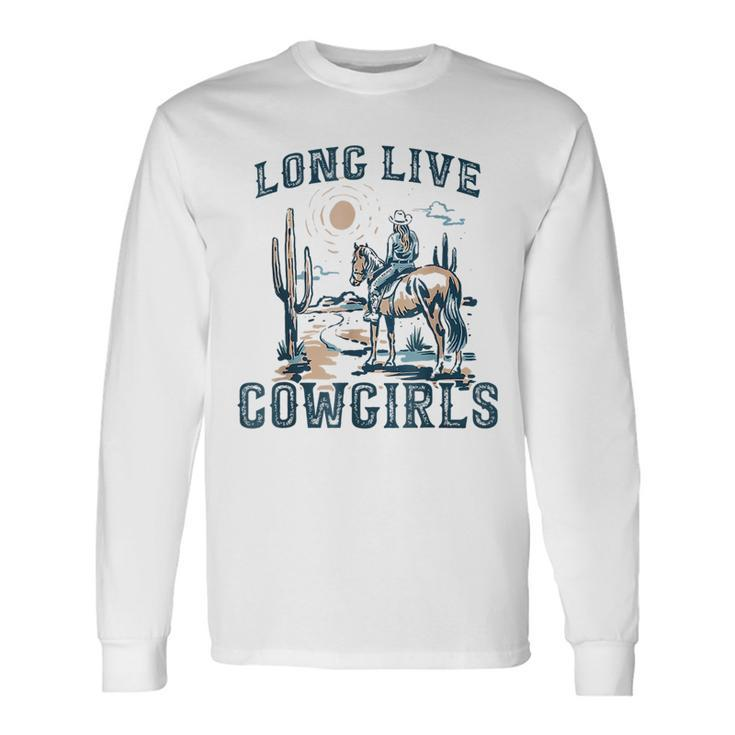 Long Live Howdy Rodeo Western Country Southern Cowgirls Men Long Sleeve T-Shirt