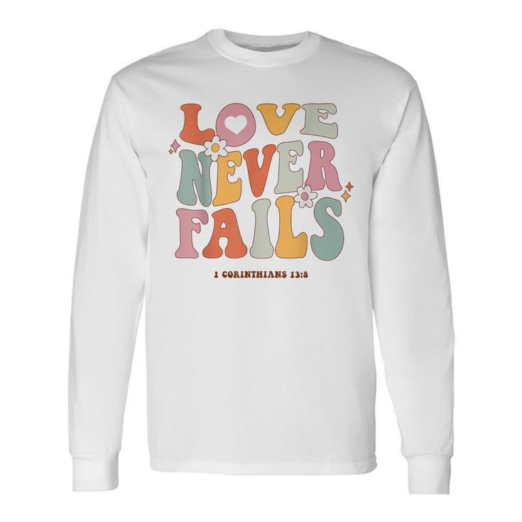 Love Never Fails Retro Positivity Quote Preppy Y2k Aesthetic Long Sleeve T-Shirt Gifts ideas