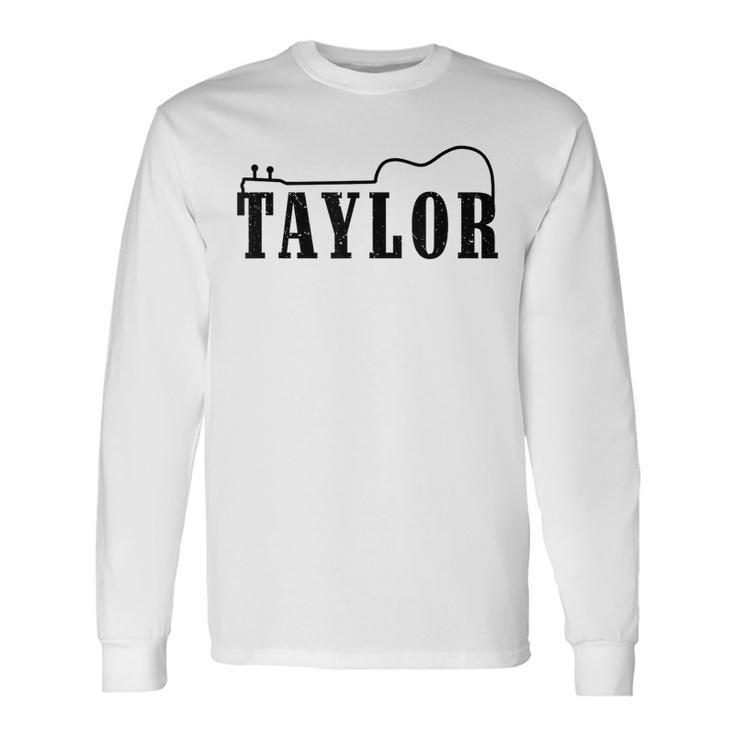 I Love Taylor First Name Taylor Long Sleeve