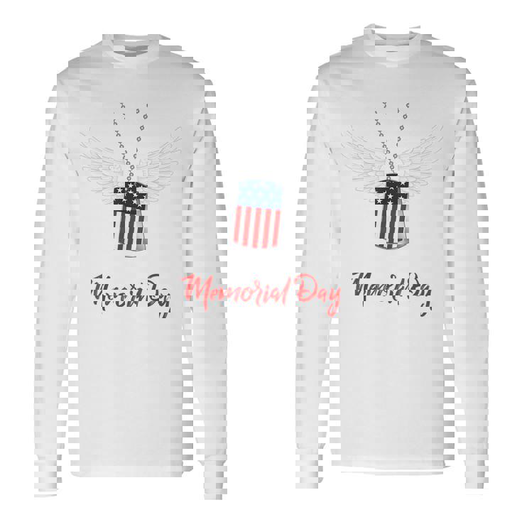 Memorial Day Proud Remembrance Day Dog Tags Chain Servicemen Long Sleeve T-Shirt