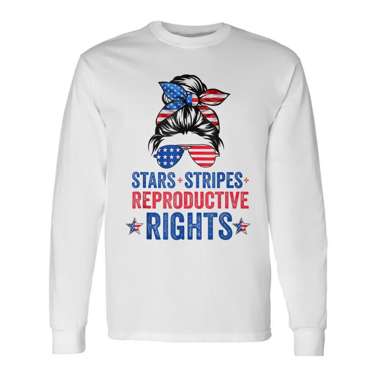 Messy Bun American Flag Stars Stripes Reproductive Rights Long Sleeve T-Shirt