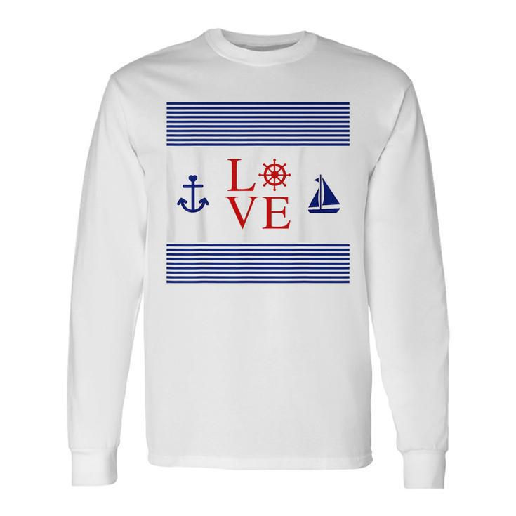 Nautical Love With Anchor Wheel Sailboat Long Sleeve T-Shirt T-Shirt