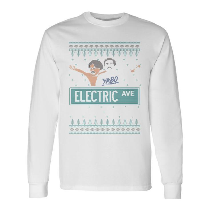 Pardon My Take Electric Avenue Ugly Christmas Sweater Long Sleeve T-Shirt Gifts ideas