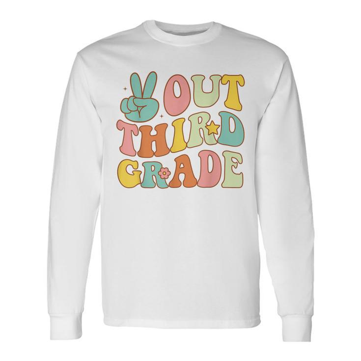 Peace Sign Out Third Grade Groovy Last Days School 3Rd Grade Long Sleeve T-Shirt T-Shirt