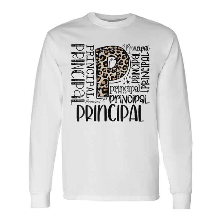 Principal Typography Principal First Day Of Back To School Long Sleeve T-Shirt