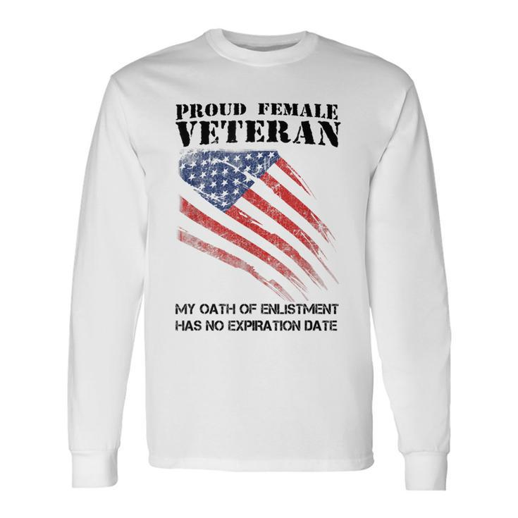 Proud Female Veteran For Independence Day Long Sleeve T-Shirt T-Shirt