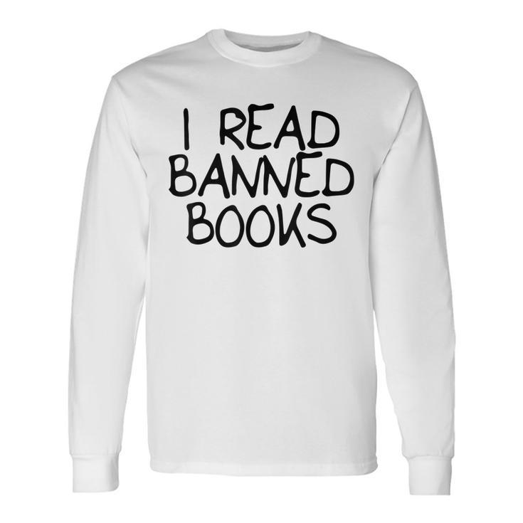 I Read Banned Books Long Sleeve T-Shirt Gifts ideas