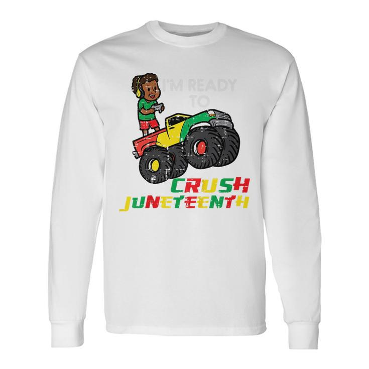 Ready To Crush Junenth Black Boy Toddler Boys Youth Long Sleeve T-Shirt