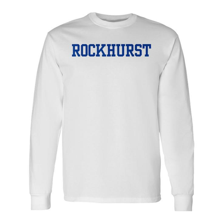 Rockhurst University Long Sleeve T-Shirt