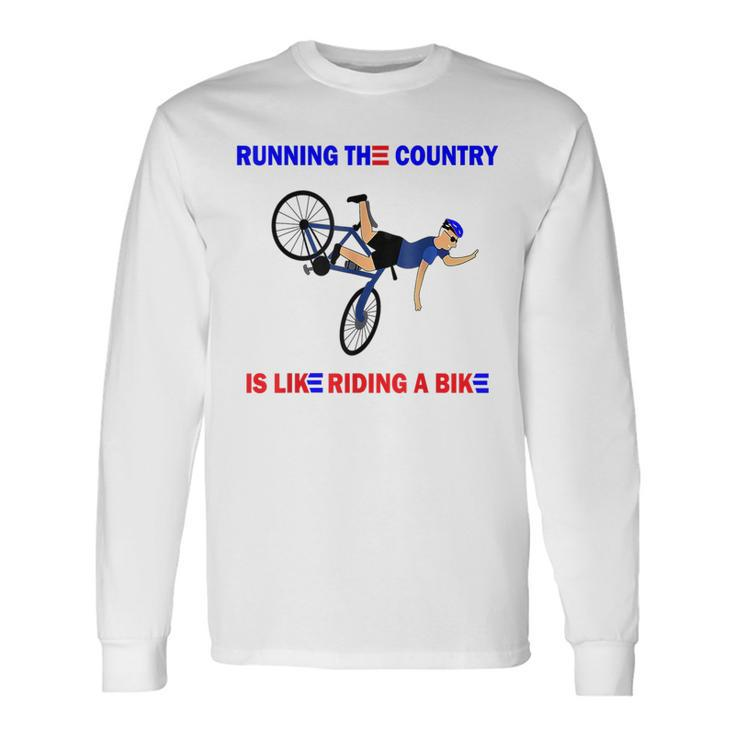 Running The Country Is Like Riding A Bike Biden Fall Running Long Sleeve T-Shirt T-Shirt