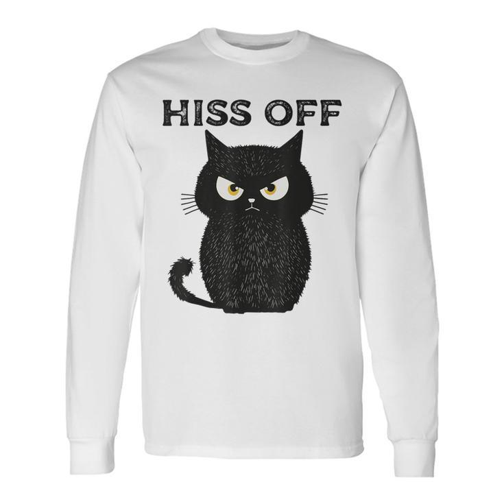 Hiss Off Black Cat Hiss Off Meow Cat Long Sleeve T-Shirt