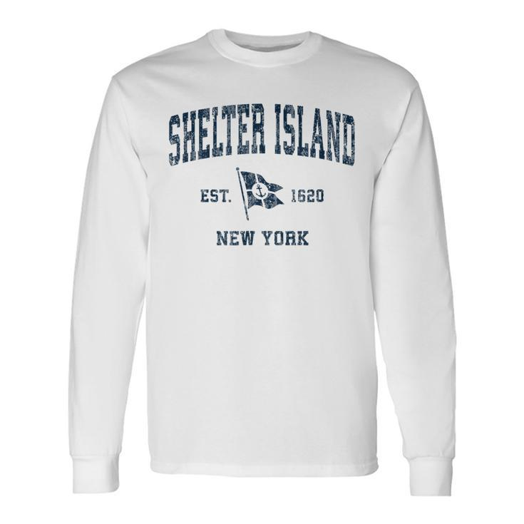 Shelter Island Ny Vintage Sports Navy Boat Anchor Flag Long Sleeve T-Shirt T-Shirt Gifts ideas