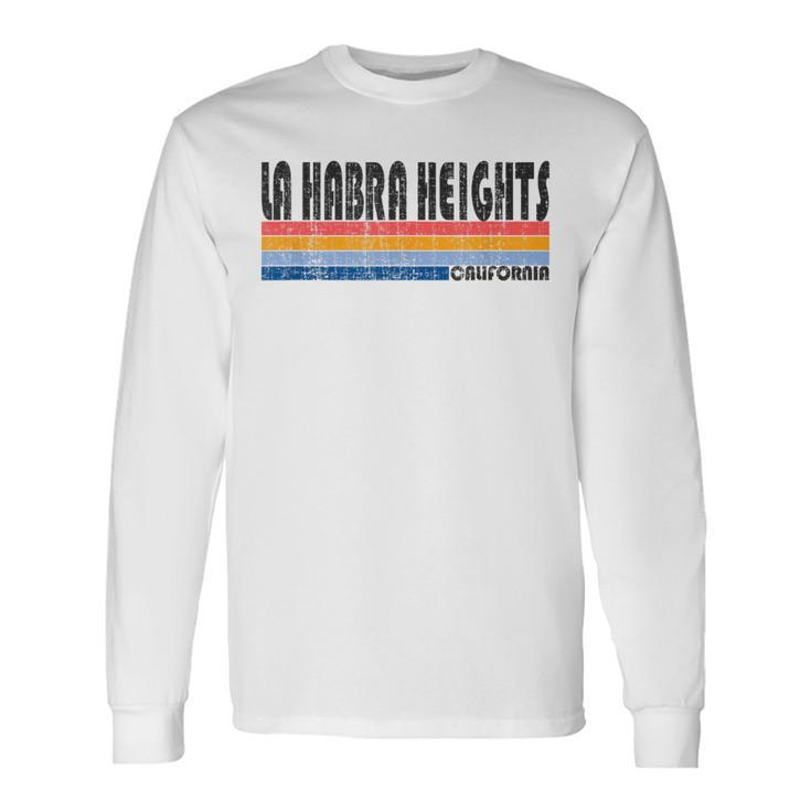 Show Your La Habra Heights Ca Hometown Pride With This Retr Long Sleeve T-Shirt