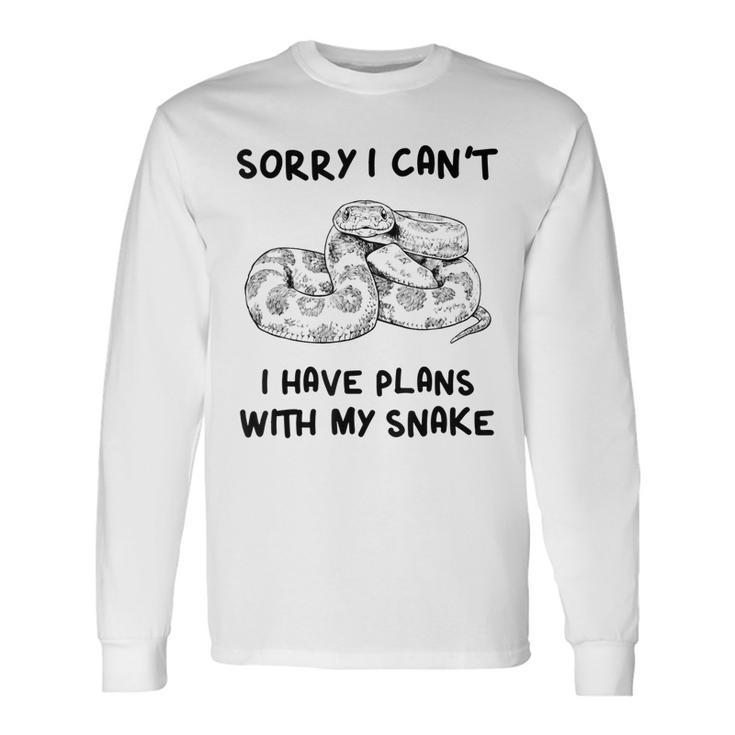 Sorry I Cant I Have Plans With My Snake Corn Snake Long Sleeve T-Shirt