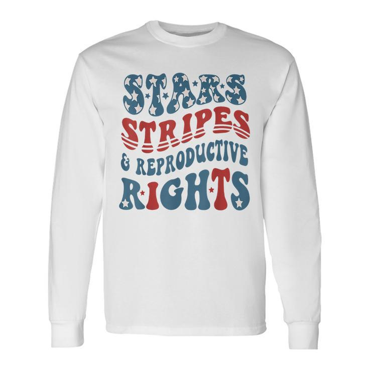 Stars And Stripes And Reproductive Rights America Flag Long Sleeve T-Shirt