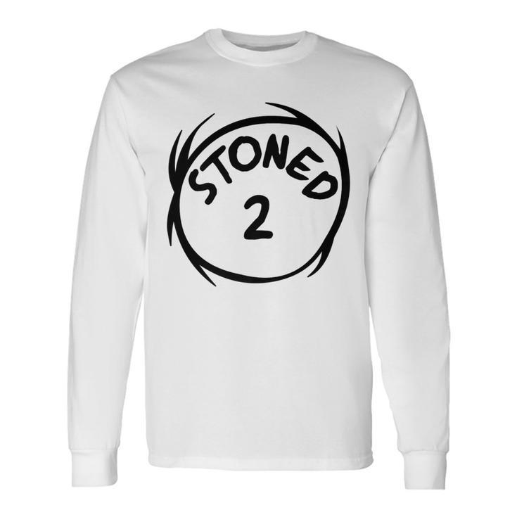 Stoned 2 420 Weed Stoner Matching Couple Group Long Sleeve T-Shirt