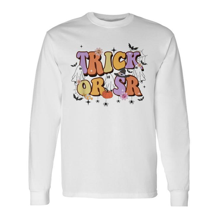 Trick Or Sr Retro Aba Bcba Halloween Positive Reinforcement Long Sleeve T-Shirt