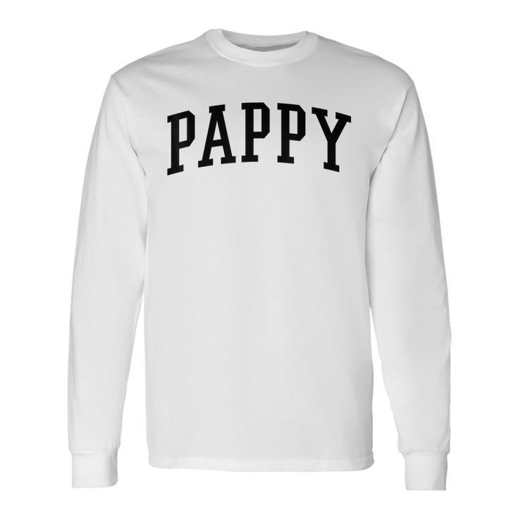 Varsity Pappy Long Sleeve T-Shirt