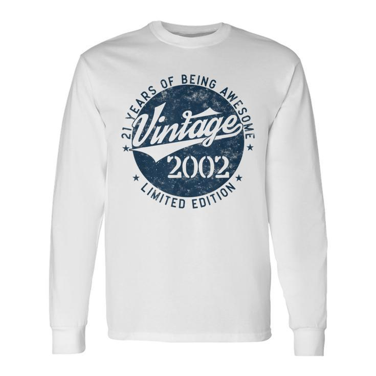 Vintage 2002 Limited Edition 21 Year Old 21St Birthday Long Sleeve T-Shirt Gifts ideas