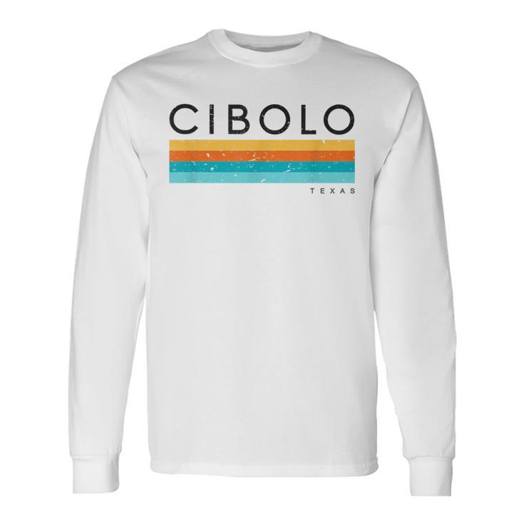 Vintage Cibolo Tx Texas Usa Retro Long Sleeve T-Shirt