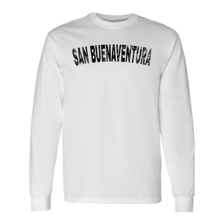 Vintage San Buenaventura Black Text Apparel Long Sleeve T-Shirt