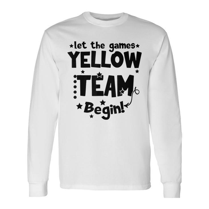 Yellow Team Let The Games Begin Field Trip Day Long Sleeve T-Shirt T-Shirt