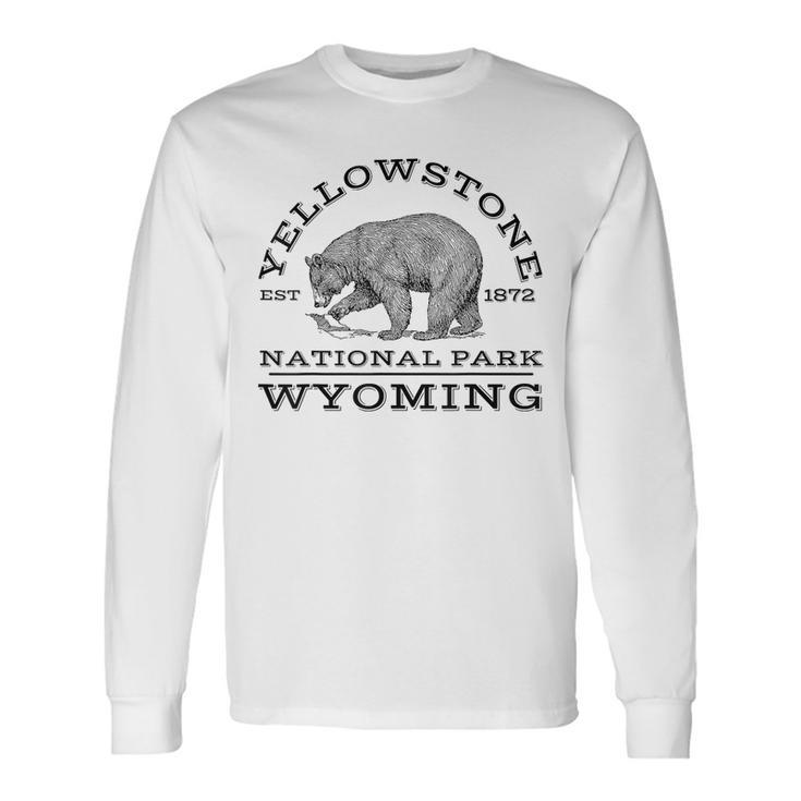 Yellowstone National Park Bear Wyoming Hike Outdoors Long Sleeve T-Shirt T-Shirt