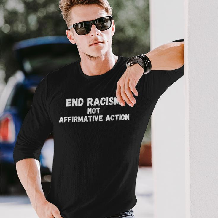 Affirmative Action Support Affirmative Action End Racism Racism Long Sleeve T-Shirt T-Shirt Gifts for Him