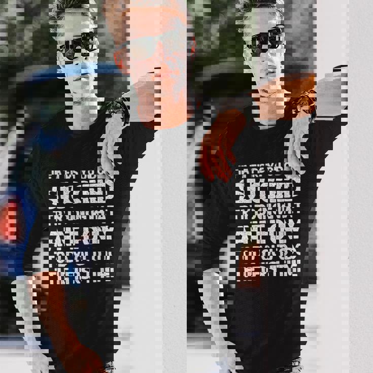 Anthony Name Personalized Birthday Christmas Joke Long Sleeve T-Shirt Gifts for Him