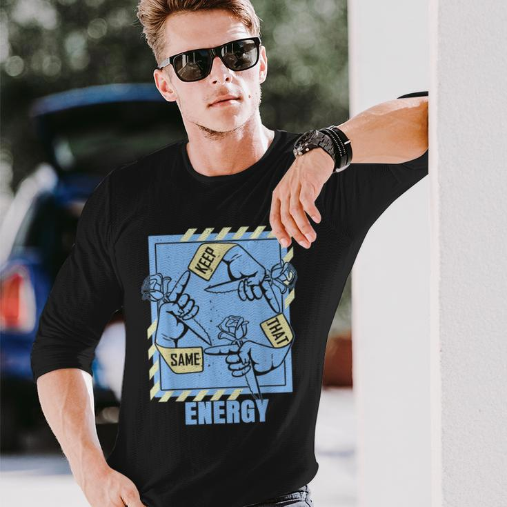 Blue Keep That Same Energy Color Graphic Long Sleeve T-Shirt Gifts for Him