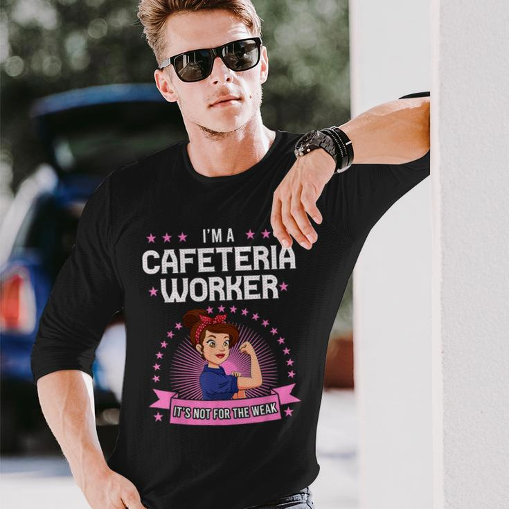 Cafeteria Worker Strong Woman Lunch Lady Food Service Crew Long Sleeve T-Shirt Gifts for Him