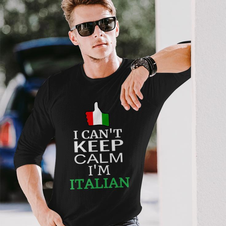 I Cant Keep Calm Im Italian Roots & Heritage Long Sleeve T-Shirt T-Shirt Gifts for Him