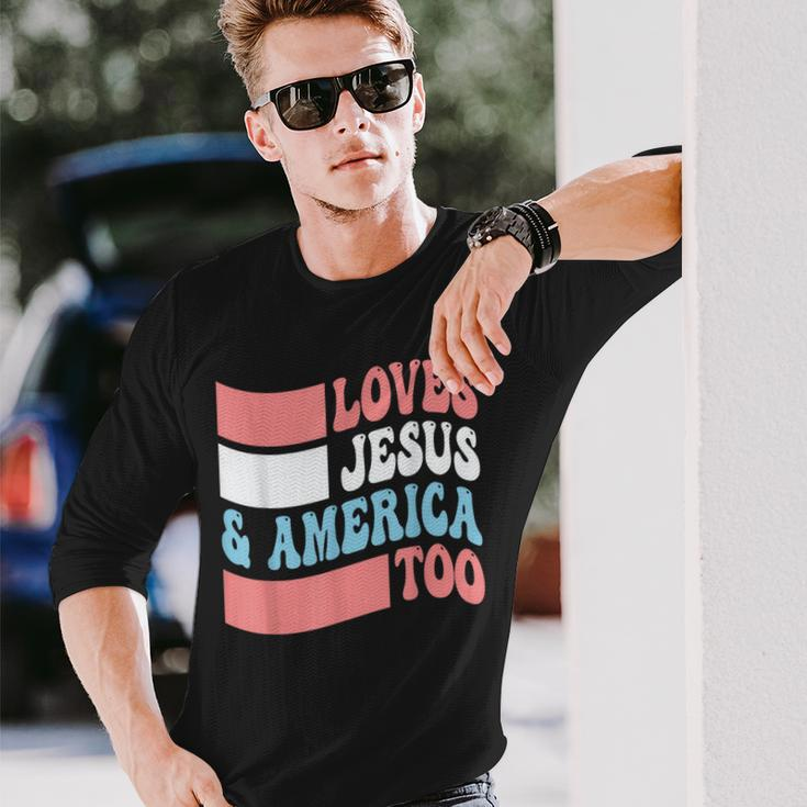 Christian Loves Jesus And America Too 4Th Of July Long Sleeve T-Shirt Gifts for Him