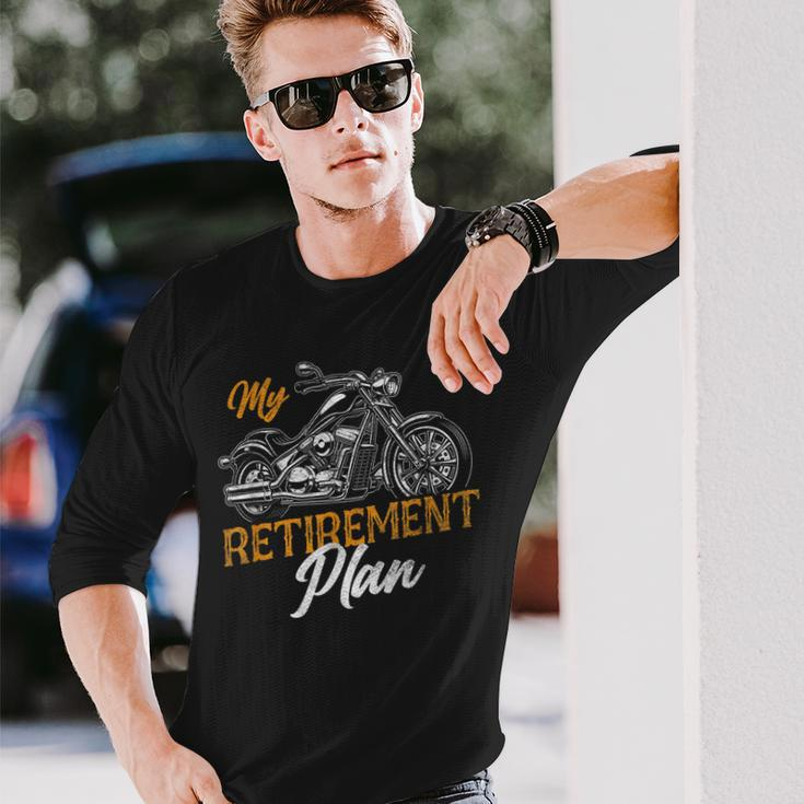 Classic Motorcycle Biker My Retirement Plan Grandpa Long Sleeve T-Shirt T-Shirt Gifts for Him