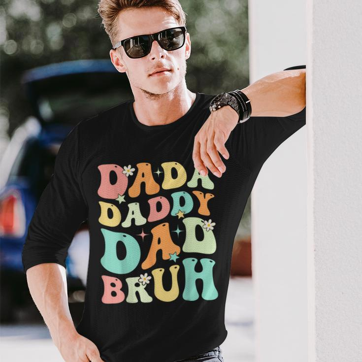 Dada Daddy Dad Bruh Groovy Fathers Day Long Sleeve T-Shirt T-Shirt Gifts for Him