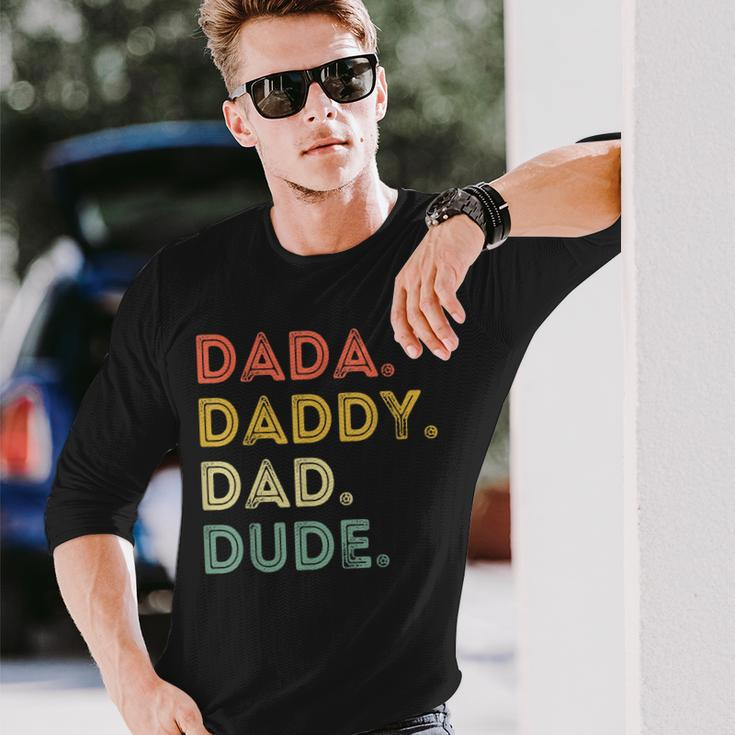Dada Daddy Dad Dude Fathers Day Evolution Of Fatherhood Long Sleeve T-Shirt Gifts for Him