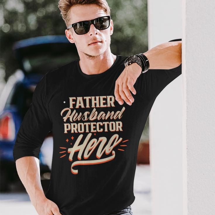 Father Husband Protector Hero Fathers Day Dad Daddy Papa Long Sleeve T-Shirt T-Shirt Gifts for Him