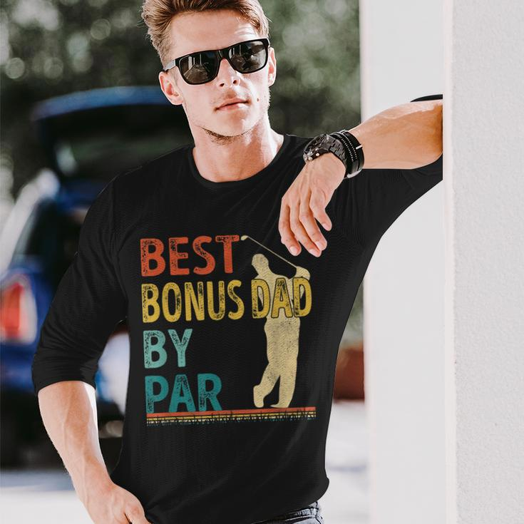 Fathers Day Best Bonus Dad By Par Golf For Dad Long Sleeve T-Shirt T-Shirt Gifts for Him