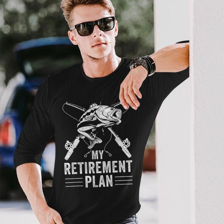 Fishing My Retirement Plan Fishing Graphic Long Sleeve T-Shirt Gifts for Him