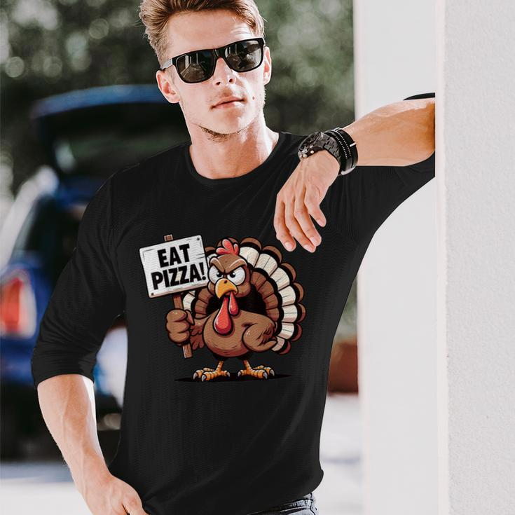 Turkey Eat Pizza Pizza Lovers Thanksgiving Humor Long Sleeve T-Shirt Gifts for Him