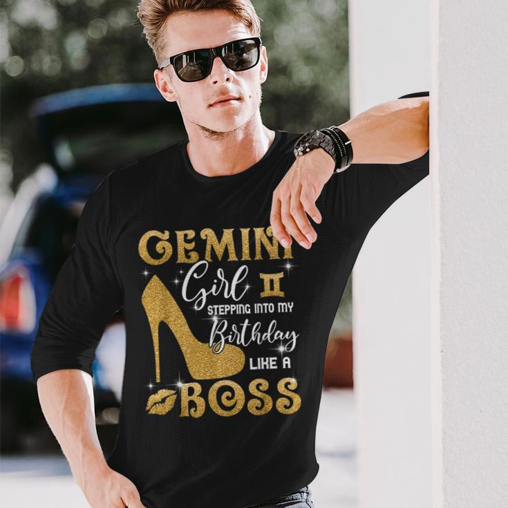 Gemini Girl Stepping Into My Birthday Like A Boss Heel Long Sleeve T-Shirt Gifts for Him