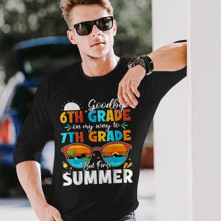 Goodbye 6Th Grade Graduation To 7Th Grade Hello Summer Long Sleeve T-Shirt Gifts for Him