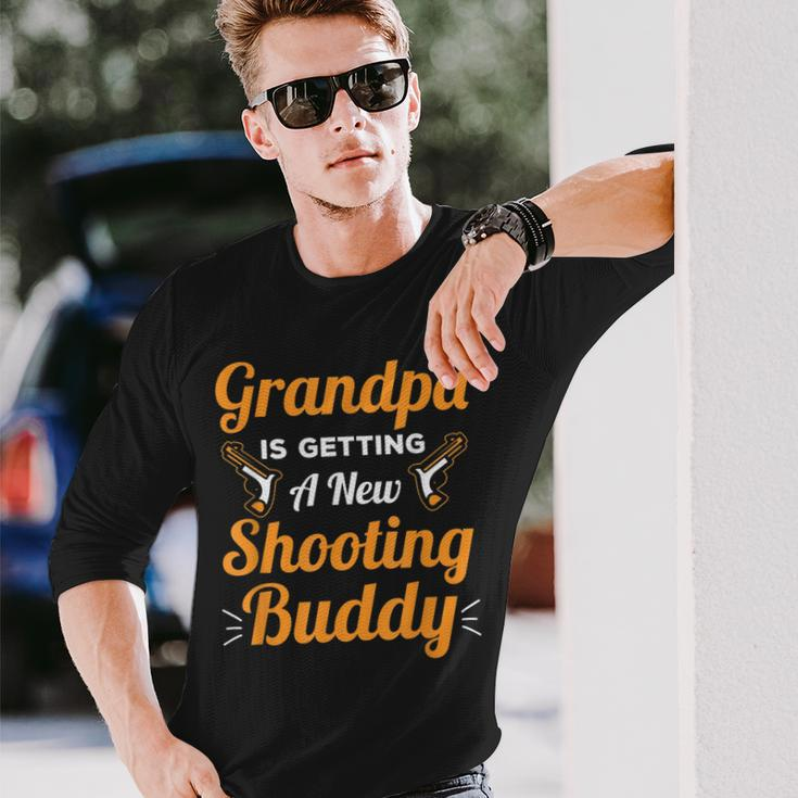 Grandpa Is Getting A New Shooting Buddy For New Grandpas Long Sleeve T-Shirt T-Shirt Gifts for Him