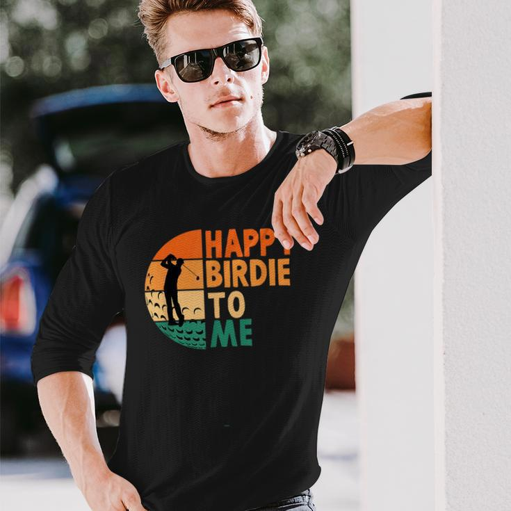 Happy Birdie To Me Golf Golfing Golfer Player Birthday Long Sleeve T-Shirt T-Shirt Gifts for Him