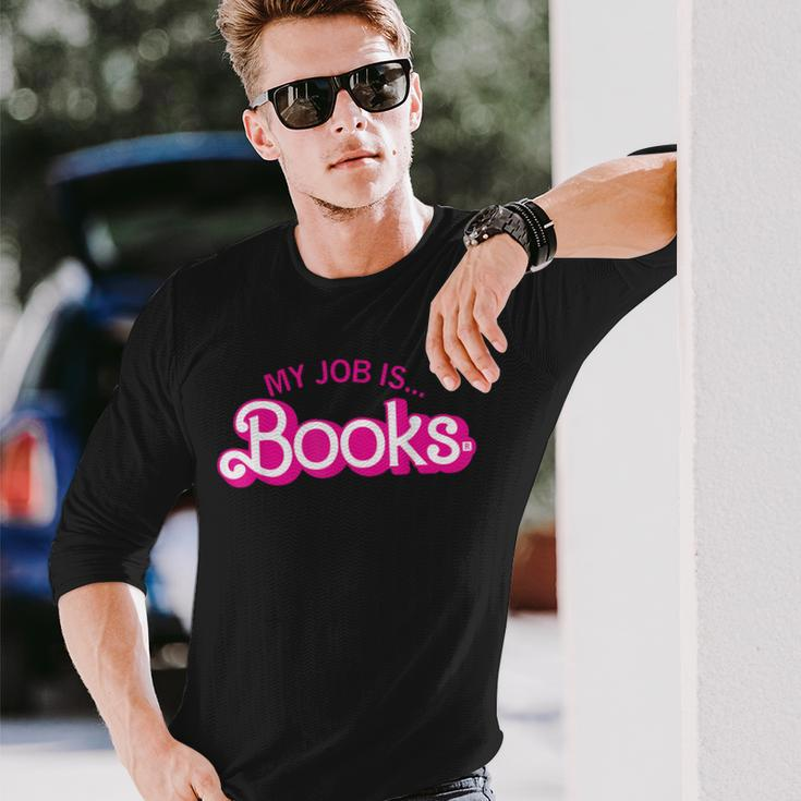 My Job Is Books Retro Pink Style Reading Books Long Sleeve Gifts for Him